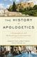 History of Apologetics, The: A Biographical and Methodological Introduction